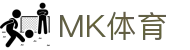 MK体育 - 官方入口 - MK官方电脑端登录